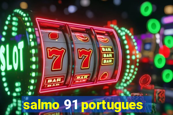 salmo 91 portugues